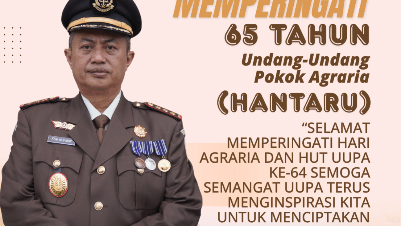 “selamat memperingati hari agraria dan hut uupa ke-64 semoga semangat uupa terus menginspirasi kita untuk menciptakan sistem agraria yang adil, inklusif, dan berkelanjutan